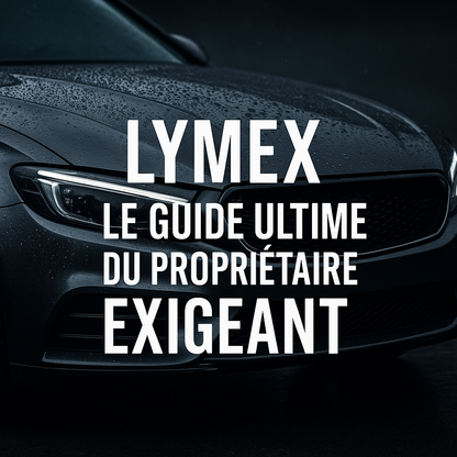 LYMEX - Le Guide Ultime du Propriétaire Exigeant